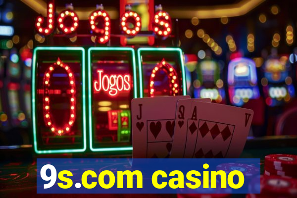 9s.com casino